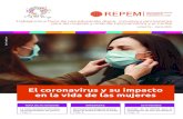 El coronavirus y su impacto en la vida de las mujeresrepem.org/archivos/publicaciones/Boletines/200421... · 2020. 4. 21. · El coronavirus y su impacto en la vida de las mujeres