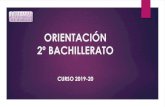 ORIENTACIÓN 2º BACHILLERATO2º bachillerato curso 2019-20 . finaliza bachillerato. y ahora qu ...