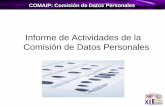 Informe de Actividades de la Comisión de Datos Personalesinicio.inai.org.mx/Comaip/21.InformeComisionDatosPerson... · 2013. 2. 13. · COMAIP: Comisión de Datos Personales Antecedentes