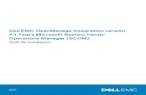 Dell EMC OpenManage Integration versión 7.1.1 para ......Dell EMC OMIMSSC versión 7.1.1 es una actualización de Service Pack que se puede instalar en el dispositivo Dell EMC OMIMSSC