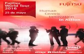 World Tour 2016 Human 25 de mayo Centric Innovation · 2016. 5. 11. · En el corazón de la Transformación Digital: Fujitsu World Tour en el Digital Enterprise Show 2016 +18.000