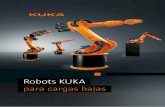 Robots KUKA para cargas bajas - Interempresas · 2012. 10. 26. · empeño en llevar sus ideas a la práctica. ... 1600 mm 1500 mm 1400 mm 17,5 kg 2100 mm A B C F H D E G I J K ...