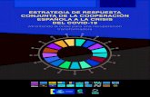 ESTRATEGIA DE RESPUESTA CONJUNTA DE LA COOPERACIÓN ... · Estrategia de Respuesta onjunta de la ooperación Española a la risis del - 5 movimientos de personas y bienes y servicios,