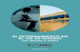 EL INTERNAMIENTO EN EL CIE DE MADRID6 EL INTERNAMIENTO EN EL CIE DE MADRID 2016 7 527 39 65% 3% 1/3 26 6% 34% 90% 80% personas de origen subsahariano han estado internadas en el CIE