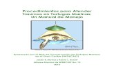 Procedimientos para Atender Traumas en Tortugas Marinas ... · prioridades de investigación y de manejo a escalas nacionales y regionales, tanto de las tortugas marinas como de los