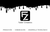 Taller Creativo - fzpavel.com · sociales, animación 2D y 3D, edición de audio y requerimientos especíﬁcos que necesites. Diseño o rediseño de imagen, manual, papelería, promocionales,