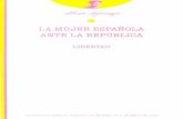 La mujer española ante la republica: libertad - Junta de Andalucía · 2012. 3. 15. · La libertad española, y el derecho de la mujer. han seguido, dentro de la Historia de España,