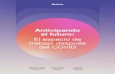 Anticipando el futuro · 2020. 8. 4. · Anticipando el Futuro. El ahora, futuro cercano y futuro lejano Mientras trabajamos con nuestra red global de expertos y organizaciones líderes,