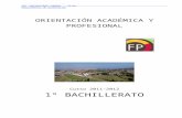 GUÍA DE ORIENTACIÓN · Web viewIES “UNIVERSIDAD LABORAL”.- Gijón Departamento de Orientación El Bachillerato tiene como finalidad la formación general de los alumnos y su