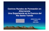 Centros Rurales de Formación en Alternancia Una ......Centros Rurales de Formación en Alternancia Una Experiencia en la Cuenca del Río Santo Tomás ADEAS QULLANA CUSCO 2003-2009