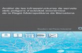 Quadern núm. 6 Anàlisi de les infraestructures de serveis ...Àngel Cebollada i Frontera (Universitat Autònoma de Barcelona) Cisco de la Cruz Muñoz (Ajuntament de Sant Cugat Sesgarrigues)
