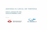 Declaració de Sostenibilitat - Ajuntament de Tortosa · 2010. 3. 4. · de l’aire, l’aigua i el sòl amb uns nivells suficients per sostenir per sempre la vida i el benestar