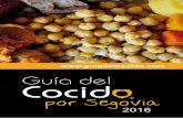 www. guiadelcocido - Segovia. Turismosegoviaturismo.es/images/folletos_descargas/... · C/ Valdelaguila, 15 - Segovia - Tel.: 921 460 982 FECHAS: TODO EL AÑO JUEVES 10 € INCLUYE: