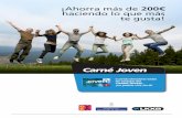 Carné Jovencarnetjovenasturias.com/folleto/files/assets/common/... · 2014. 4. 24. · Disfruta de un vuelo básico con video (15 min. en HD) por sólo 40€ gracias a tu CARNÉ