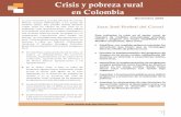 Crisis y pobreza rural en Colombia · 2017. 10. 24. · Crisis y pobreza rural Los niveles de pobreza en el mundo rural colombiano se han mantenido altos por décadas, pero se espera