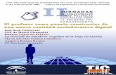 El profesor como puente constructor de una nueva realidad …agrega.juntadeandalucia.es/repositorio/04092013/f1/es-an... · 2013. 9. 4. · La introducción de las tecnologías de