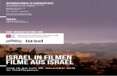 Israel in FIlmen Filme aus israel - uni-mainz.de · 2013. 11. 11. · Vom 14. bis zum 20. November 2013 im CinéMayence Israel in FIlmen Filme aus israel Informationen zu cinémayence: