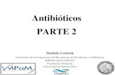 Antibióticos PARTE 2 · 2020. 7. 27. · vulanico (72) 512 >512 16->512 16 256 2->4,096 Tobramicina (92) 4 32 1->64 2 32 0.25->512 Moskowitz SM, J Clin Microbiol. 2004 Comparación