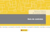 Guía de contratos...Edición realizada por el Servicio Público de Empleo Estatal Condesa de Venadito, 9. 28027 Madrid NIPO: 274-15-011-6 Guía de contratos Servicio Público de Empleo