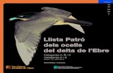 Llista Patró dels ocells del delta de l’Ebredeltadelebreturisme.com/images/pdf/birdwatching/Llista...Els ocells del delta de l’Ebre, excel·lent obra de referència publicada