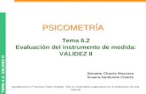 Tema 6.2 Evaluación del instrumento de medida: VALIDEZ II · 2019. 9. 30. · Tema 6.2 Evaluación del instrumento de medida: VALIDEZ II ... de correlación entre la variable criterio