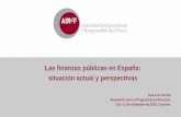 Las finanzas públicas en España: situación actual y ...€¦ · Las finanzas públicas en España: situación actual y perspectivas 2. ... financieras, servicios digitales Medidas