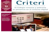 2n Trimestre 2012 Criteri - Graduats Socials Tarragona · 2015. 10. 9. · Vida colegial 2n TRIMESTRE 2012 • número 62 Criteri 8 Tras las elecciones a la presidencia celebradas