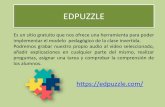 EDPUZZLE - WordPress.com · 2015. 5. 17. · cuenta de Google, de Edmodo o generando una cuenta en Edpuzzle. El segundo paso es buscar el video. A través de la opción Búsqueda