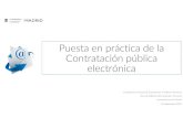 Puesta en práctica de la Contratacion pública electrónica v2socinfodigital.es/wp-content/uploads/2019/09/Ayuntamient... · 2019. 12. 9. · Puesta en práctica de la Contratacion