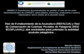 Presentación de PowerPoint - Bioeconomía Argentina · 2015. 5. 19. · La Red EcoFluvial fue creada por convenio entre el CONICET y The Nature Conservancy (TNC), con participación
