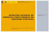 REGISTRO GENERAL DE INFORME ANUALfomento.gob.es/NR/rdonlyres/A093F7F6-6892-4A39-B... · Empresas Prestadoras de Servicios Postales remite al interesado la correspondiente certificación
