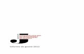 Informe de gestió AcPpJ 2012³-AcPpJ-2012.pdf · 2015. 7. 9. · Carta a l’Ajuntament de Barcelona arrel de la convocatòria per a la provisió definitiva ... (AGO) celebrada el