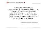 ORDENANZA DE ADMINISTRACION ELECTRONICA 3 · 2017. 6. 2. · 3 Ordenanza Municipal Concejalías Nuevas Tecnologías tramita@puertollano.es Concejalía de Administración Interna y