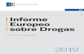 Informe Europeo sobre Drogas - CODAJIC · 2019. 6. 6. · 5 Prefacio Nos complace presentar el Informe Europeo sobre Drogas 2019: Tendencias y novedades, la publicación insignia