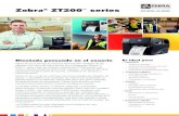 Zebra ZT200 series - IGT · 2012. 8. 1. · Zebra® ZT200™ series Diseñada pensando en el usuario Zebra ha incorporado la extensa información recibida de los clientes, así como