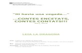 CONTES ENCETATS, CONTES CONTATS!!!LEIA LA DRAGONA Inici: Fragment de Matilda de Roald Dahl (Seminari Dinamització Biblioteques Escolars -CRP Baix Llobregat I. Sant Feliu de Llobregat)