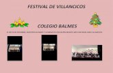 FESTIVAL DE VILLANCICOS COLEGIO BALMES€¦ · festival de villancicos colegio balmes el dÍa 20 de diciembre, nuestros alumnos y alumnas de educaciÓn infantil nos cantaron unos