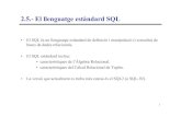 2.5.- El llenguatge estàndard SQL - Dpto. de Sistemas ...users.dsic.upv.es/~jorallo/docent/BDA/valencia/tema2d.pdf2 Instruccions del SQL per a poder definir esquemes relacionals: