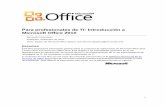 fresia777.files.wordpress.com · 2014. 8. 2. · 1 Para profesionales de TI: Introducción a Microsoft Office 2010 Microsoft Corporation Publicado: septiembre de 2010 Autor: Equipo