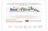 Escuela Primaria Brentwood Magnet de Ingeniería Manual Para Padres y Estudiantes 2016 … · 2016. 9. 5. · Manual Para Padres y Estudiantes 2016-2017 ... La Política 7125, Sección
