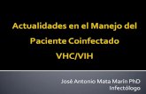 José Antonio Mata Marín PhD Infectólogoammvih.org/assets/coinfección-ammvih-150613.pdf · 2015. 12. 8. · posibilidades de tener hepatitis C crónica La coinfección con VIH