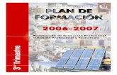 PLAN DE FORMACIÓN - EDUCARMservicios.educarm.es/templates/portal/images/ficheros/fp/... · 2009. 1. 19. · C e n t ros Proyecto ISCAL D e s a rrollo y ampliación Proyecto ISCAL