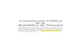 Constitución Política de la República de Panamá · 2015. 8. 1. · de la República de Panamá, aunque se apoya en el último Texto Único de la Constitución Política, ha pretendido