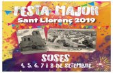 FESTA MAJOR Sant Llorenç 2019 - Ajuntament de Sosessoses.ddl.net/Noticies/DocuNoti/659.pdfLa Festa Major és la festa de tots, començarem amb una nit màgica i l’acabarem amb una