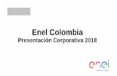 Presentación Corporativa Enel Colombia 2018±ol/accionistas_e... · Presentación Corporativa 2018. Estructura Societaria de las Compañías en Colombia Principales Líneas de Negocio