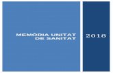 MEMÒRIA UNITAT 2018 DE SANITAT · 2019. 5. 16. · 1 ÍNDEX 1. INTRODUCCIÓ ..... 3 Objectius i prioritats ... L’àmbit d’actuació i treball de la Unitat és la Salut Pública,