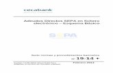 Adeudos Directos SEPA en fichero electrónico Esquema Básico · 2. ZONA ÚNICA DE PAGOS EN EUROS (S.E.P.A.) SEPA son las siglas en inglés de “Single Euro Payments Area”, es