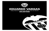 dossier VARGAS presentacion€¦ · Copa Libertadores 10 2 0 Amistosos selección 5 4 0 TOTAL 49 213 Desglose por competiciones en su última temporada. VALENCIA CF / 5 Eduardo Vargas