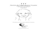 TTT manual español · A este! tratamientose! le! llama!TTT=!Técnica de! Tapping! para Trauma.!Es! un! abordaje! deferente! comparado! con! los métodos tradicionales de! psicoterapia!