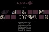 MANUAL DE INSTRUCCIONES - Sagola · In accordance with UNE-EN ISO/IEC 17050-1 (ISO/IEC 17050-1:2004) Manufacturer:SAGOLA, S.A. Address: Urar tea,6 01010 Vitoria-Gasteiz (Álava) SPAIN